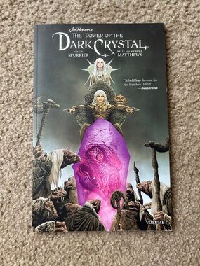 The Power of the Dark Crystal by Simon Spurrier, Kelly and Nichole Matthews